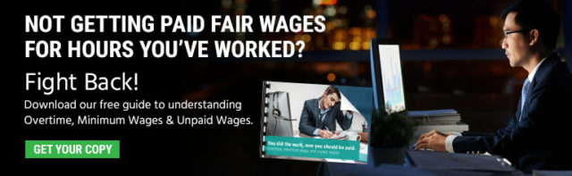 Not Getting Paid Fair Wages For Hours You've Worked?